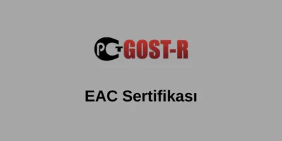 EAC Sertifikası EAC EAC Sertifikası nedir